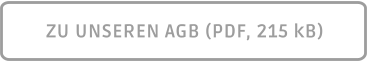 ZU UNSEREN AGB (PDF, 215 kB)